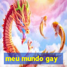 meu mundo gay